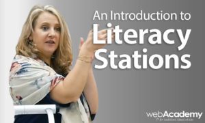 An Introduction to Literacy Stations