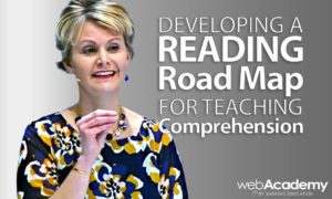 Developing a Reading Road Map for Teaching Comprehension