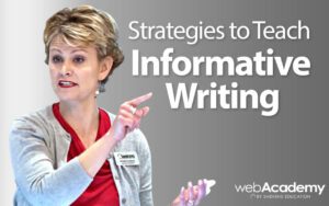Strategies to Teach Informative Writing