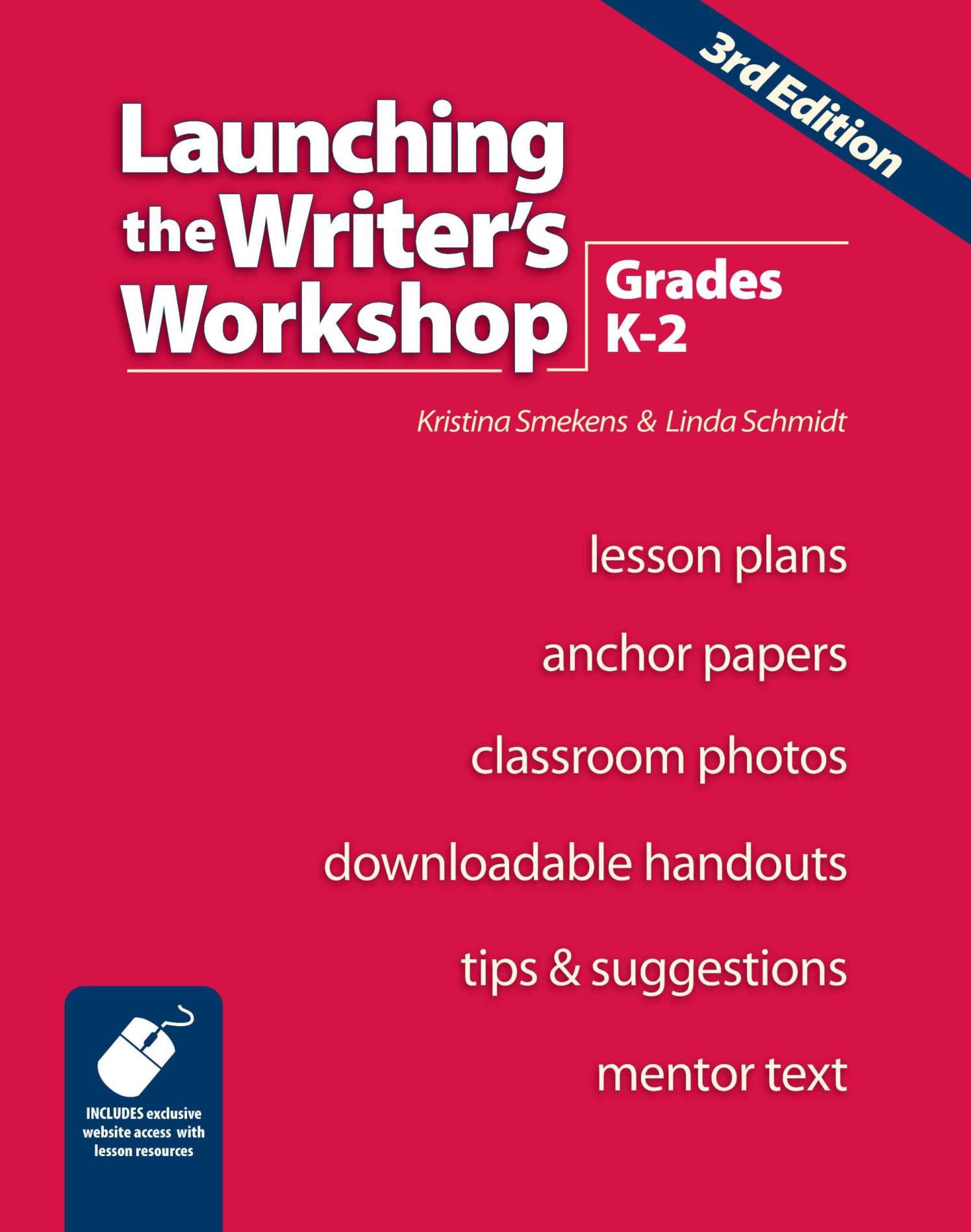 Launching the Writer's Workshop: Grades K-2