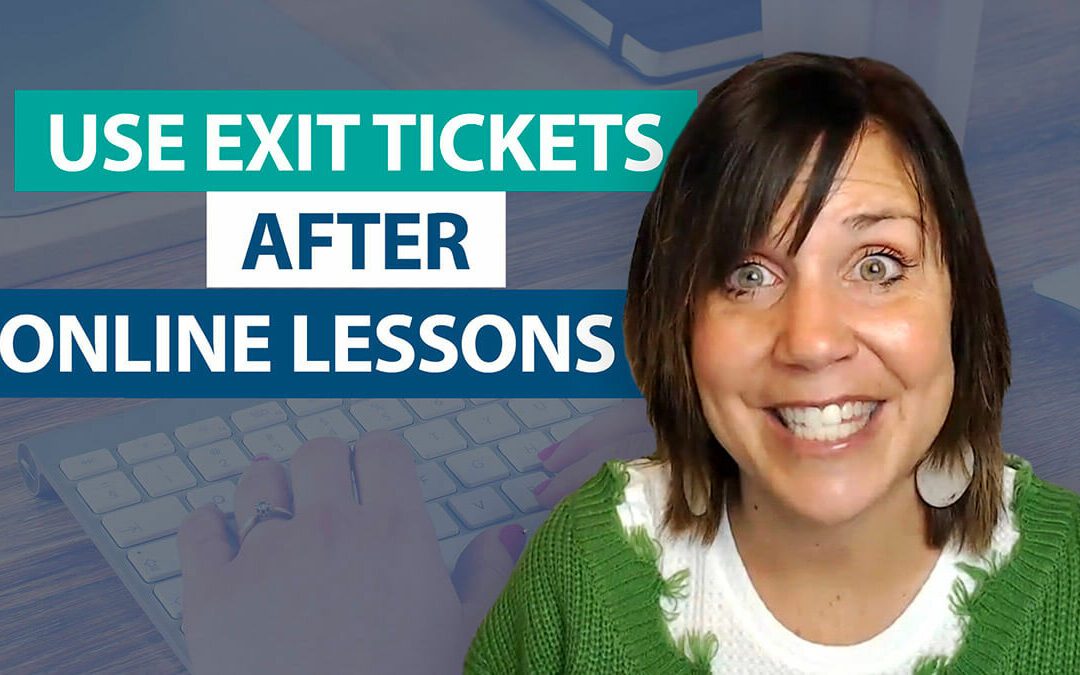 What are ways to use exit tickets during remote teaching?
