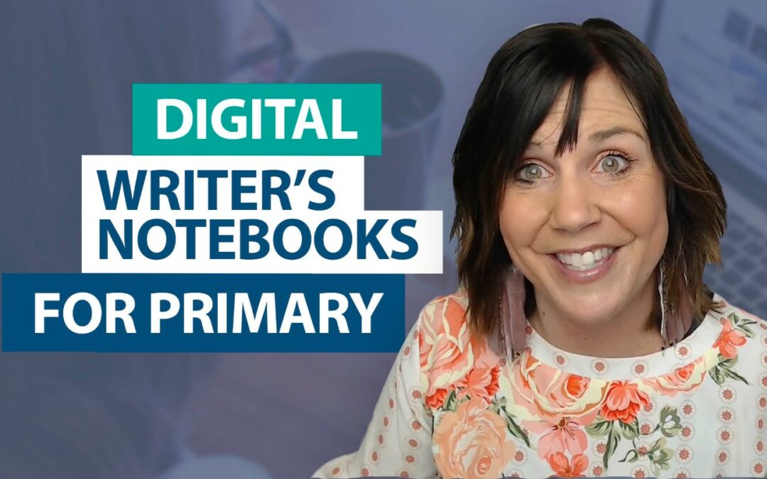 How can I utilize digital writer’s notebooks in the primary grades?