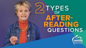 Ask two types of after-reading questions