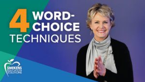 Deliver information with 4 word-choice techniques