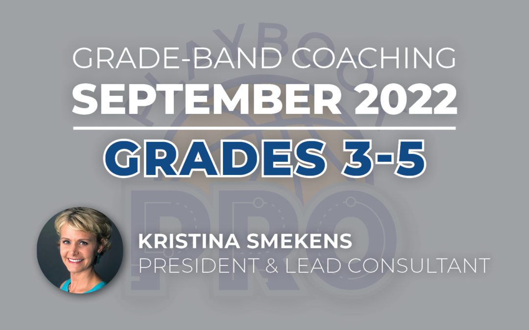 Playbook Pro | September 2022 Coaching: Grades 3-5